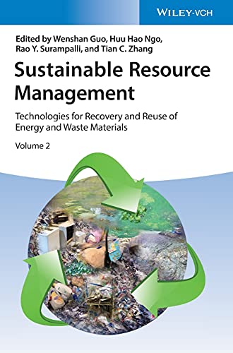 Sustainable Resource Management Technologies For Recovery And Reuse Of Energy And Waste Materials 2nd Edition Wenshan Guo