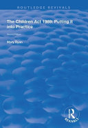 The Children Act 1989 Putting It Into Practice Second Edition Mary Ryan