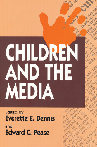 Children And The Media Everette E Dennis