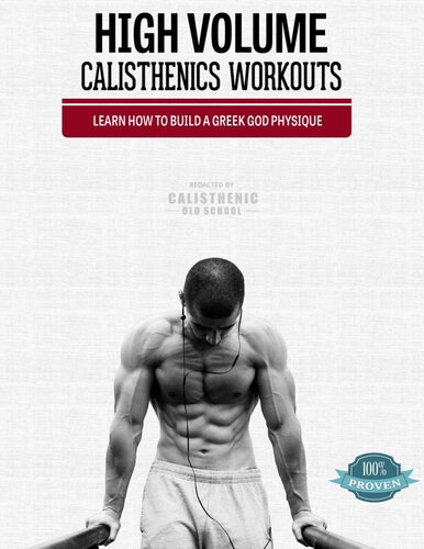 High Volume Calisthenics Workouts Learn How To Build A Greek God Physique 1st Edition Moldovan Adorian