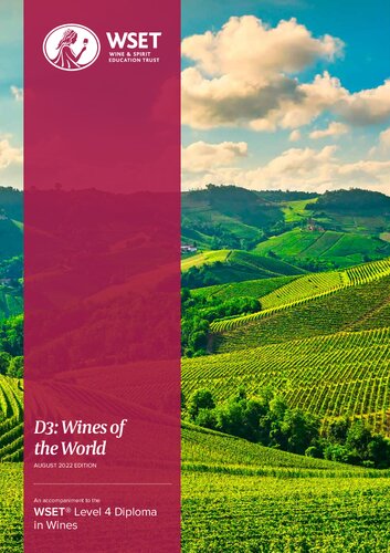 D3 Wines Of The World An Accompaniment To The Wset Level 4 Diploma In Wines 13 Wine Spirit Education Trust
