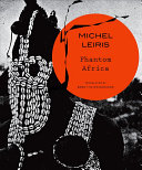 Phantom Africa Michel Leiris