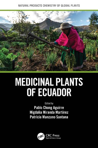 Medicinal Plants Of Ecuador Pablo Chong Aguirre Migdalia Miranda Martnez