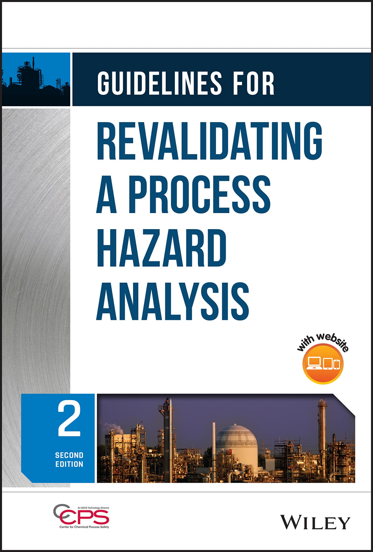Guidelines For Revalidating A Process Hazard Analysis 2nd Ccps Center For Chemical Process Safety