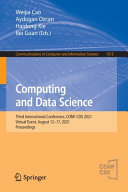 Computing And Data Science Third International Conference Confcds 2021 Weijia Cao