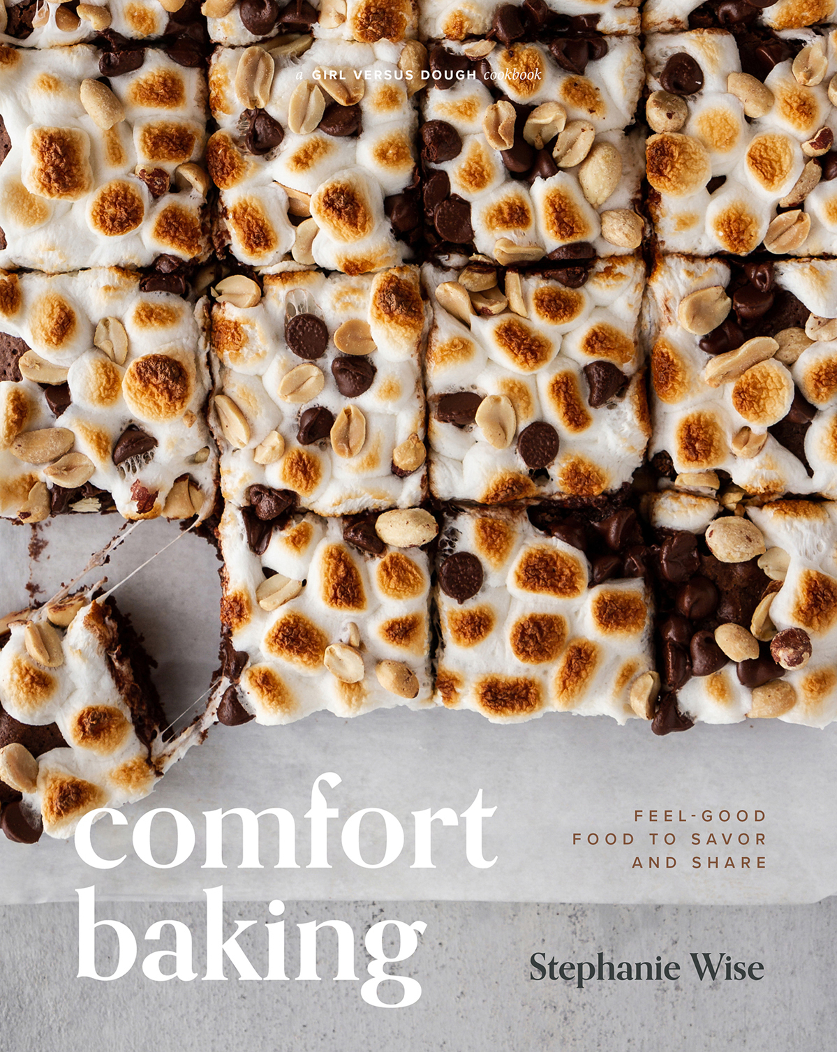 Comfort Baking Feelgood Food To Savor And Share Stephanie Wise