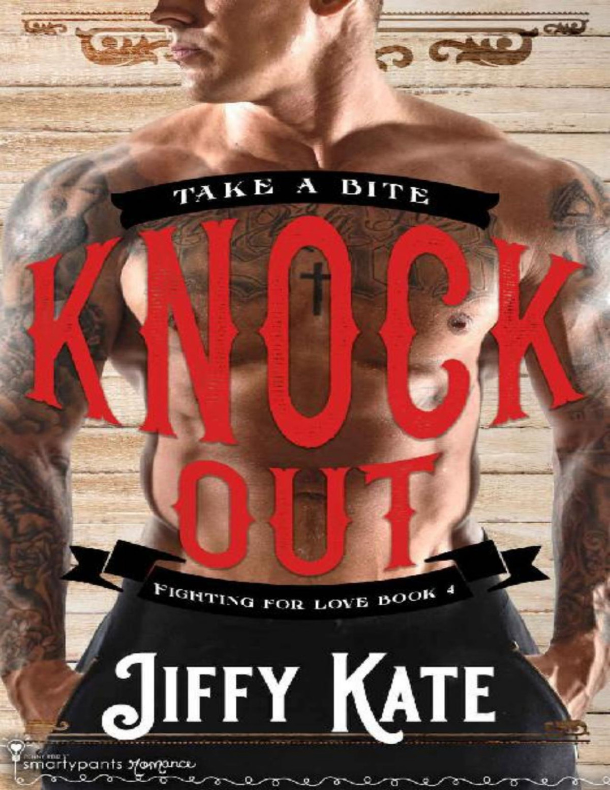 Knock Out A Grumpy Sunshine Romance Fighting For Love Book 4 Jiffy Kate