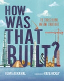 How Was That Built Roma Agrawal