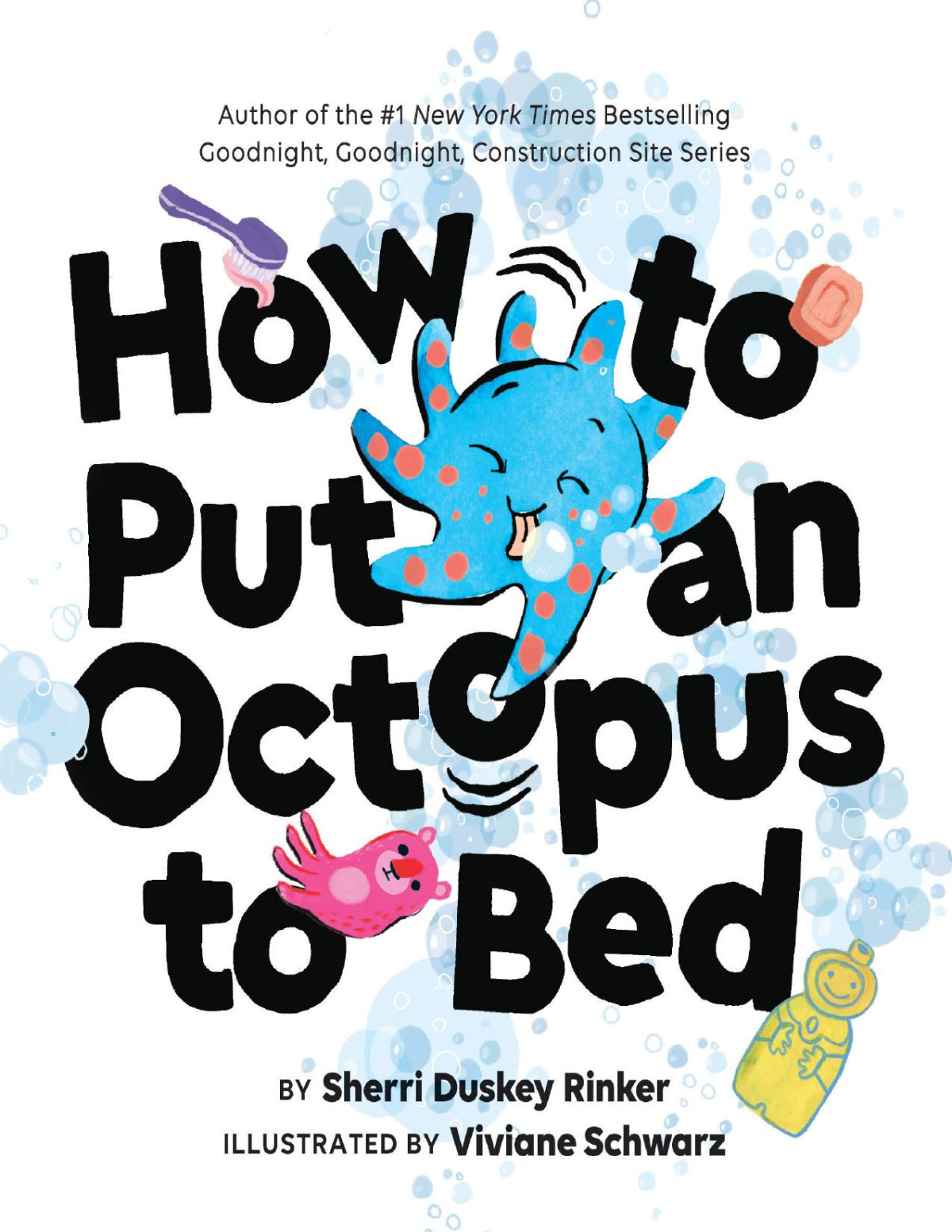 How To Put An Octopus To Bed Sherri Duskey Rinker