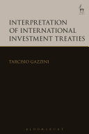 Interpretation Of International Investment Treaties 1st Edition Tarcisio Gazzini