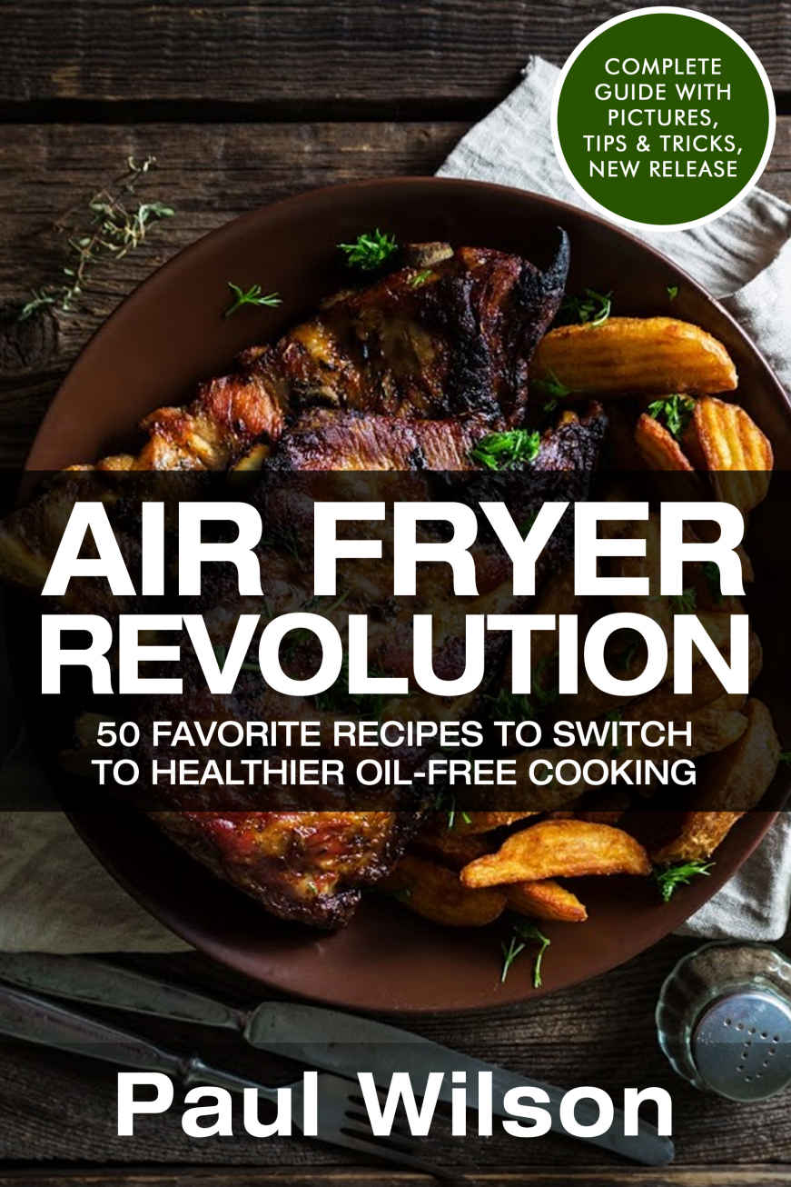 Airfryer Revolution Paul Wilson