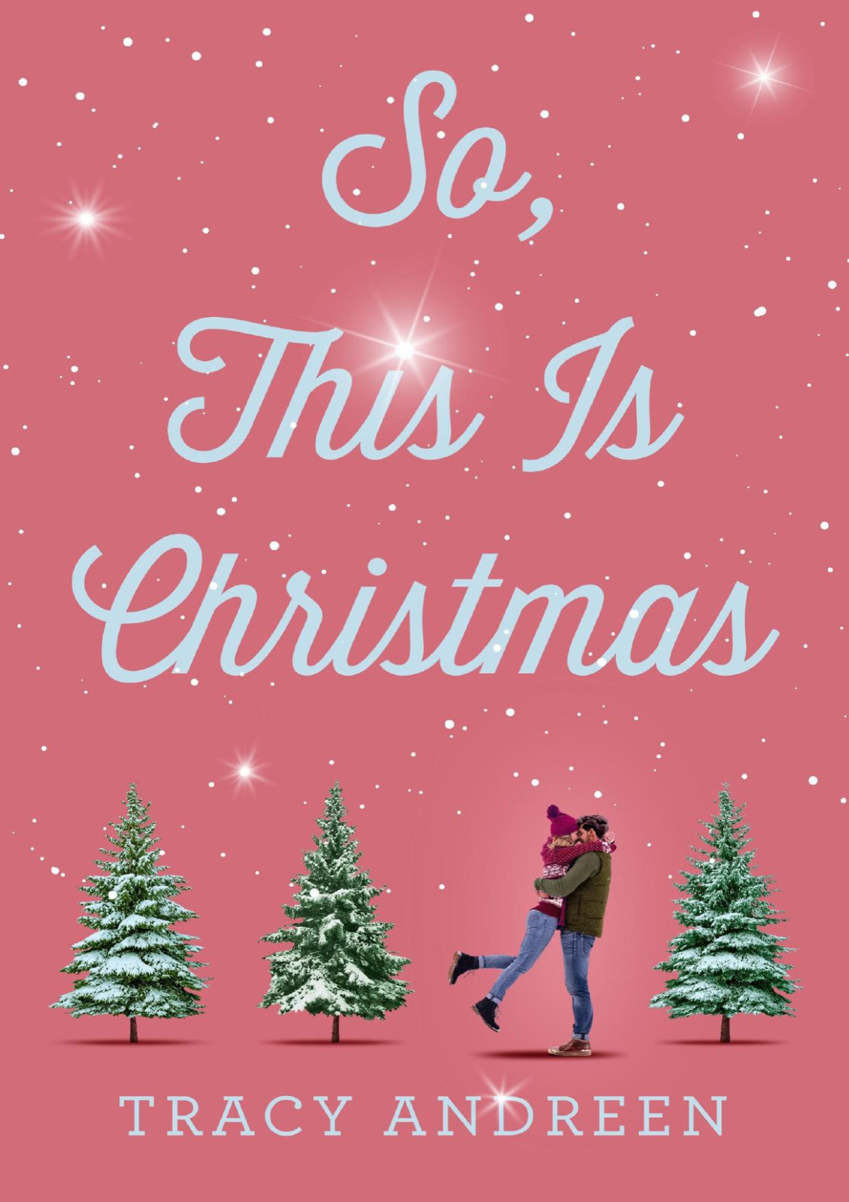 So This Is Christmas Tracy Andreen