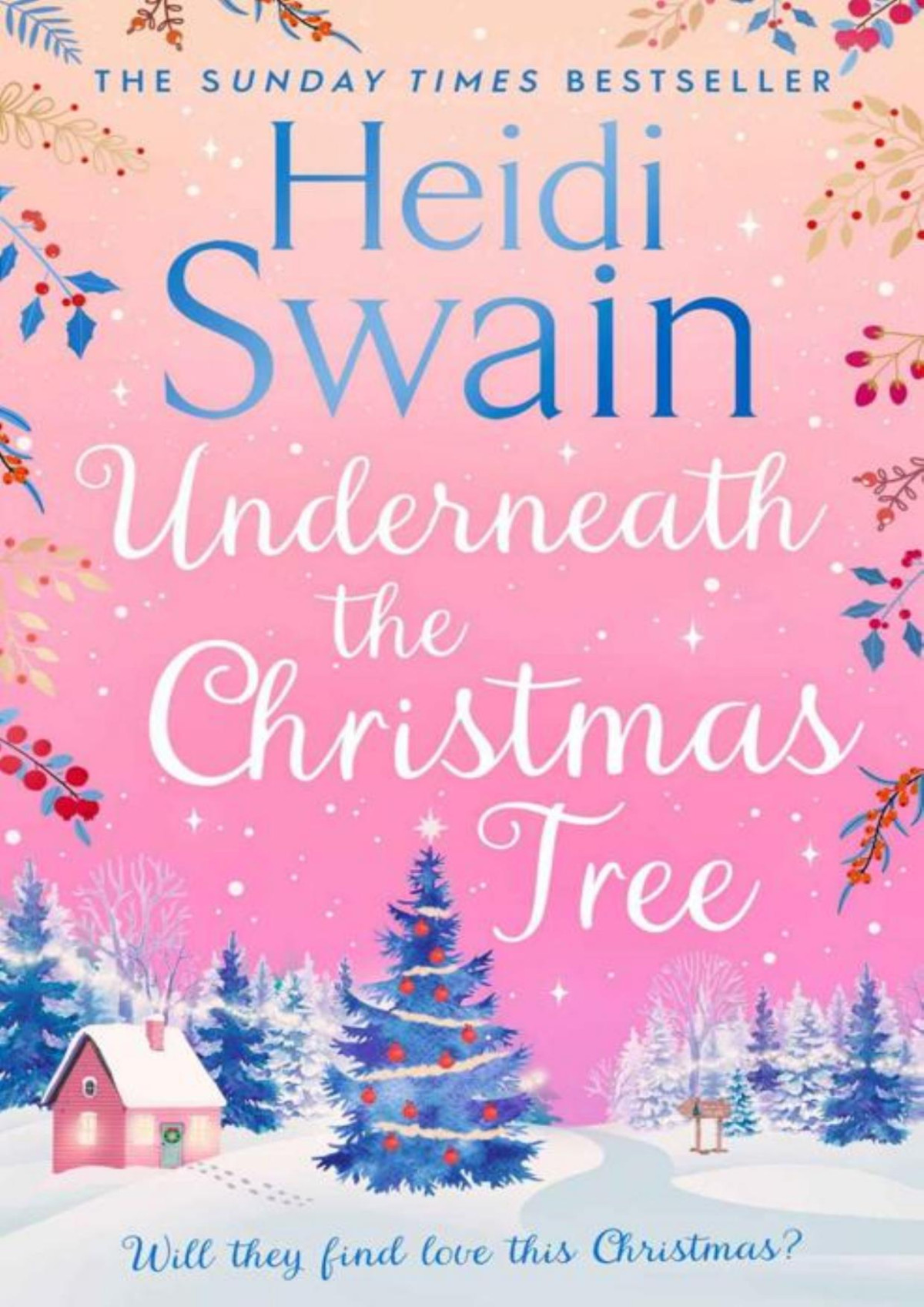 Underneath The Christmas Tree Heidi Swain