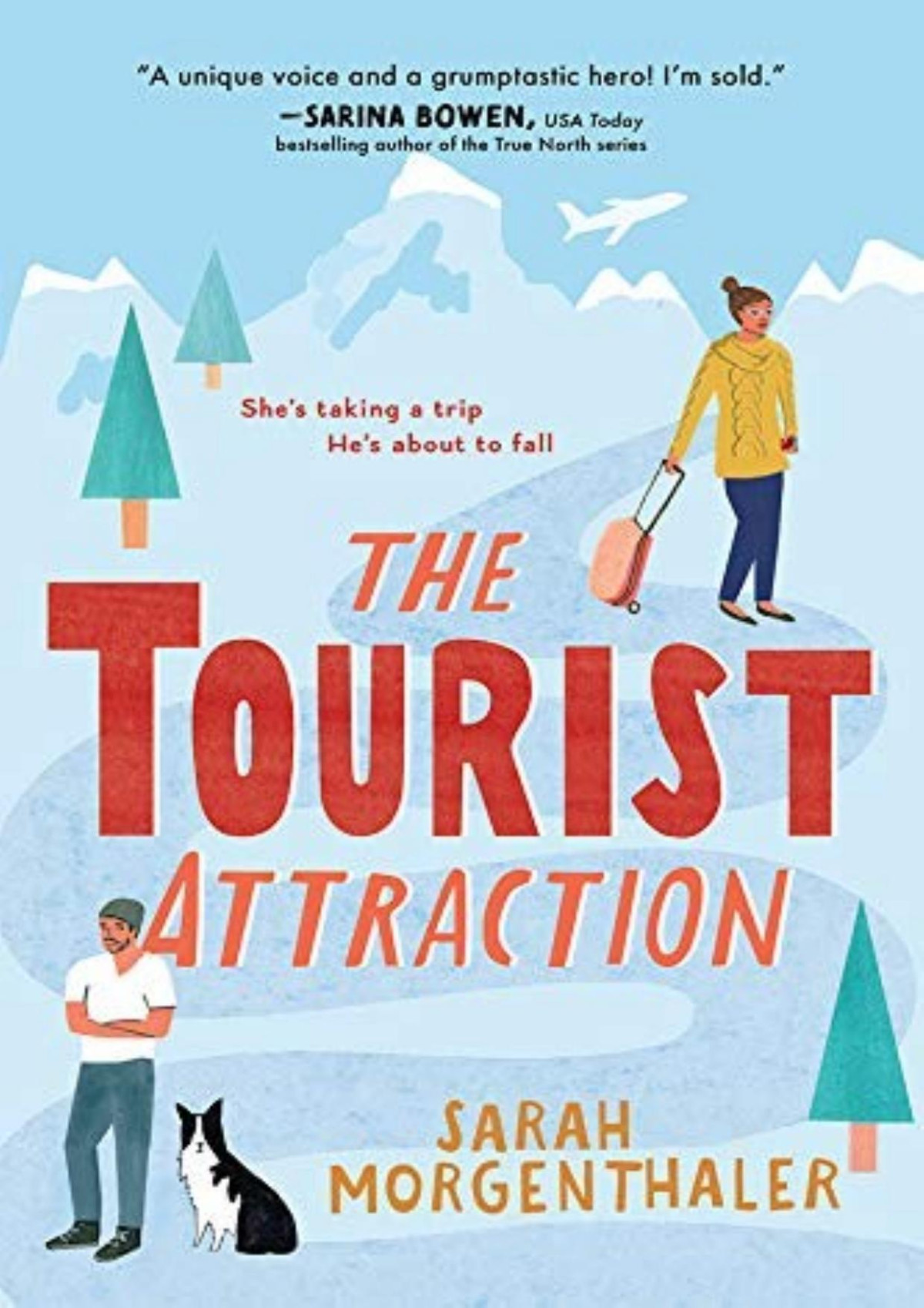 The Tourist Attraction Sarah Morgenthaler