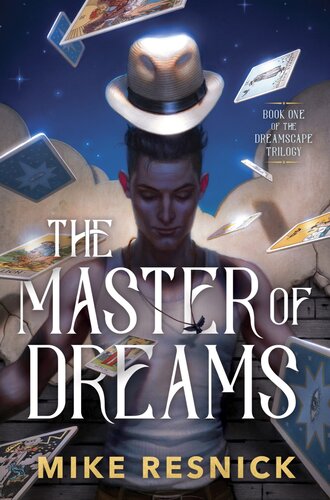 The Master Of Dreams Mike Resnick
