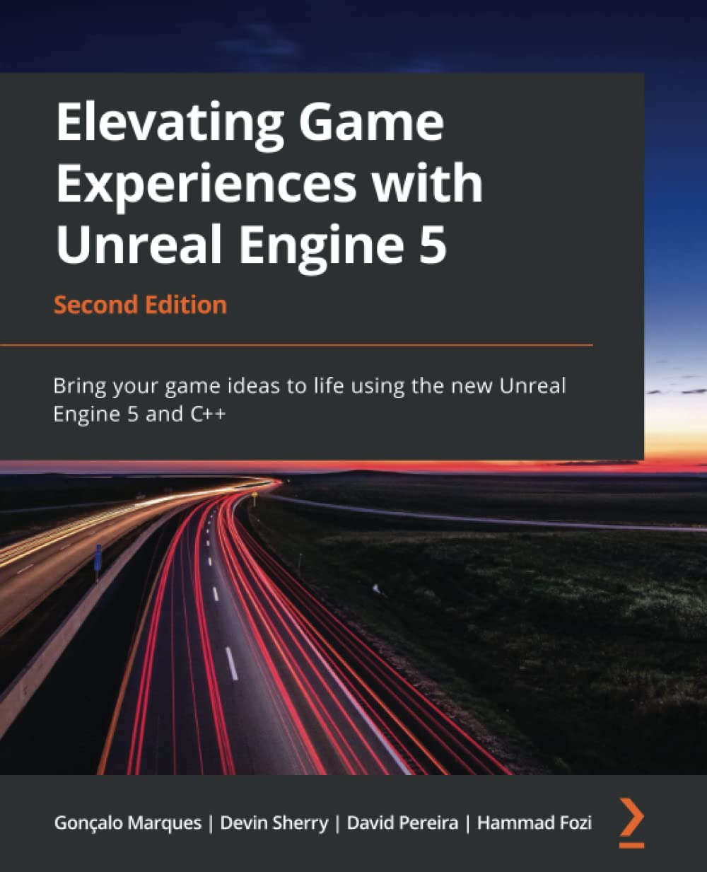 Elevating Game Experiences With Unreal Engine 5 Bring Your Game Ideas To Life Using The New Unreal Engine 5 And C 2nd Edition 2nd Edition Goncalo Marques
