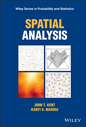 Spatial Analysis John T Kent Kanti V Mardia