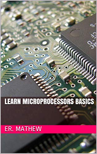 Learn Microprocessors Basics Er Mathew