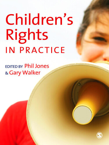 Childrens Rights In Practice Phil Jones Gary Walker