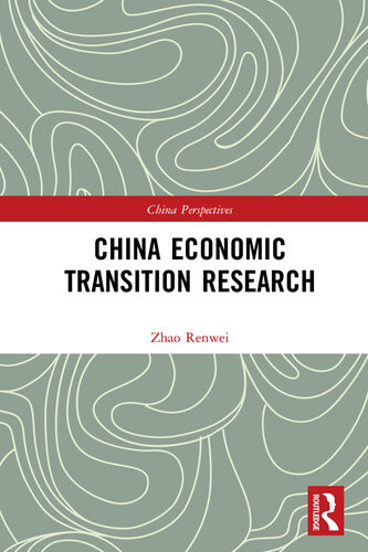 China Economic Transition Research Renwei Zhao