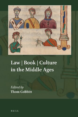 Law Book Culture In The Middle Ages Thom Gobbitt Ed