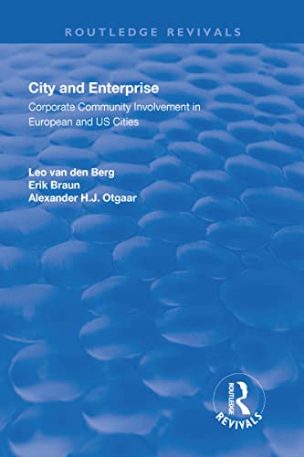 City And Enterprise Corporate Community Involvement In European And Us Cities Erik Braun
