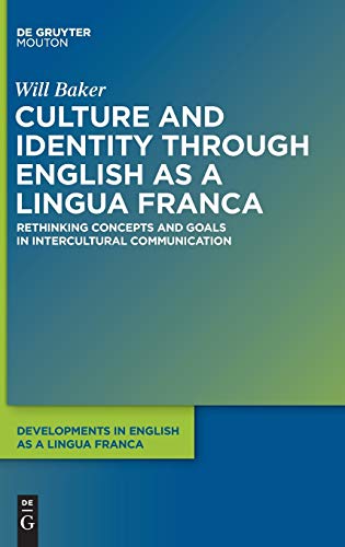Culture And Identity Through English As A Lingua Franca Will Baker