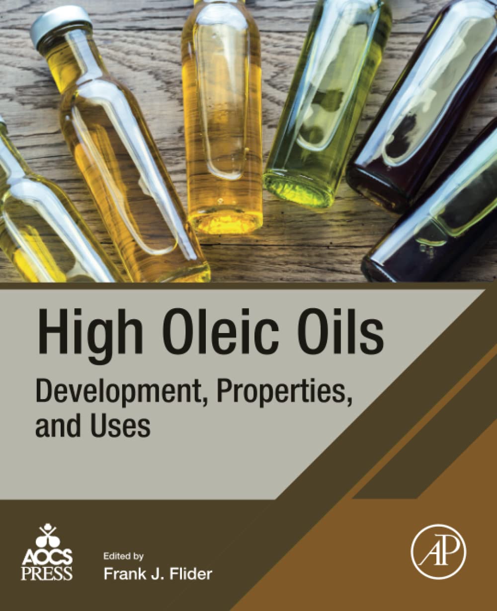 High Oleic Oils Development Properties And Uses Frank J Flider