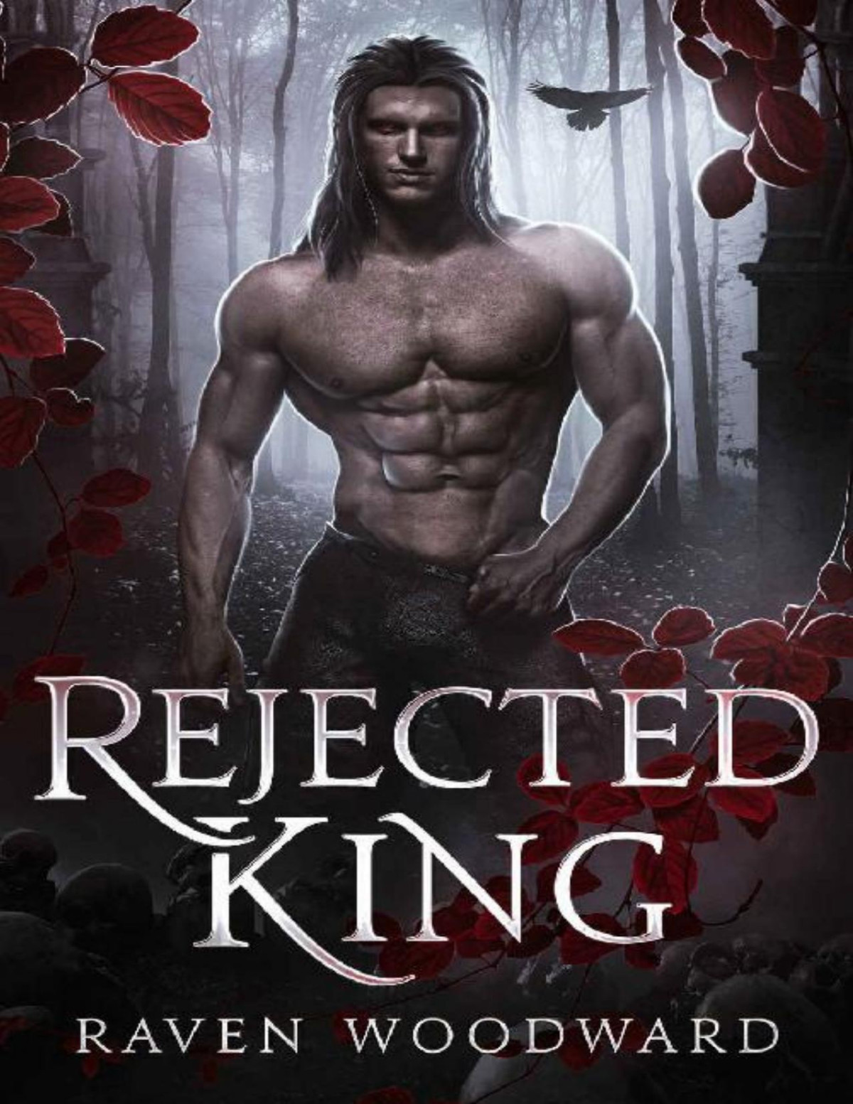 Rejected King Deadly Obsession Book 1 Raven Woodward