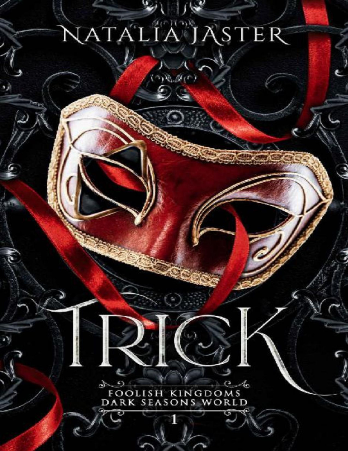 Trick Dark Seasons Foolish Kingdoms Book 1 Natalia Jaster