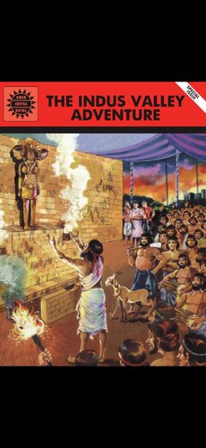 The Indus Valley Adventure Anant Pai Editor