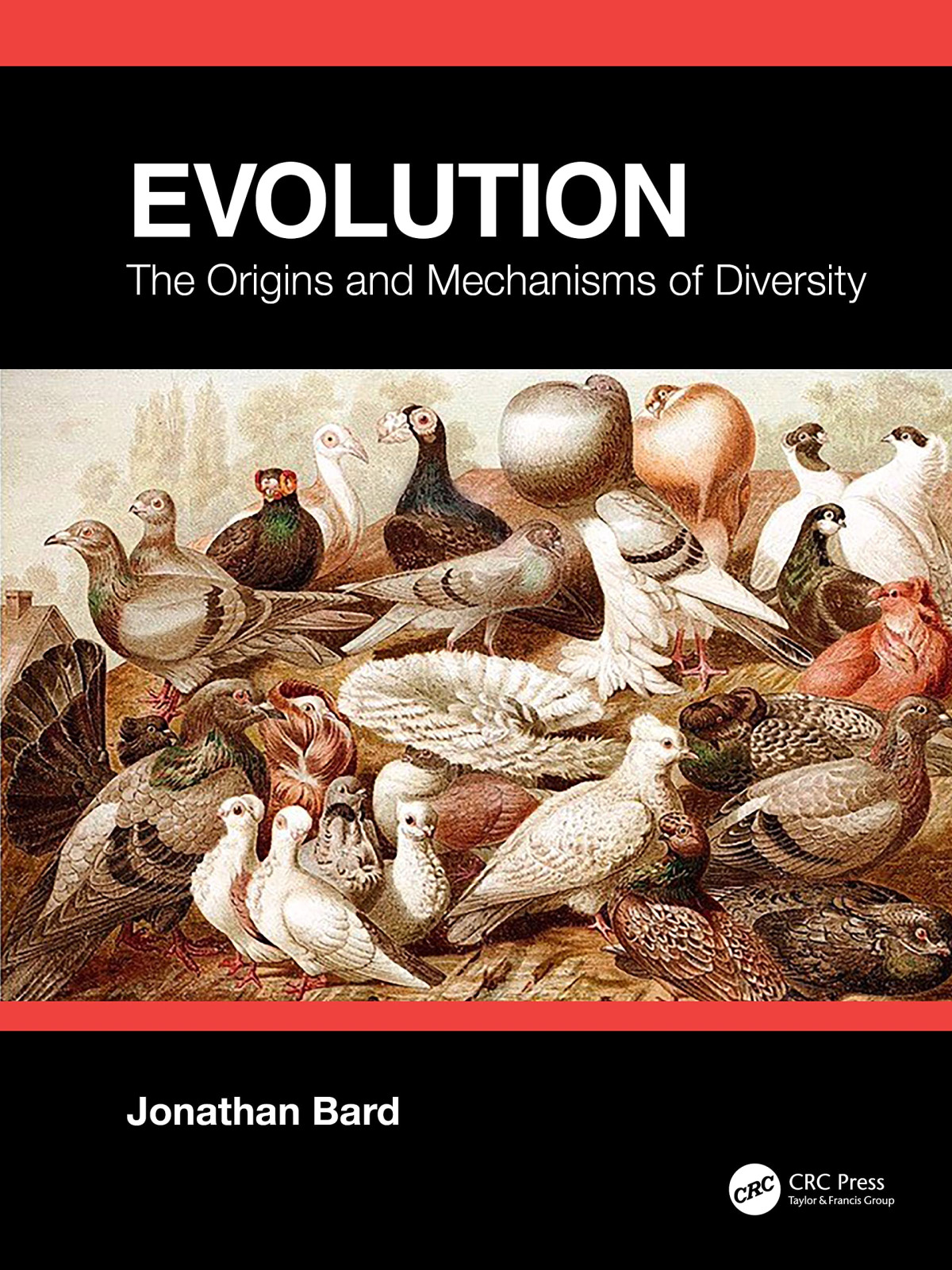 Evolution The Origins And Mechanisms Of Diversity Jonathan Bard