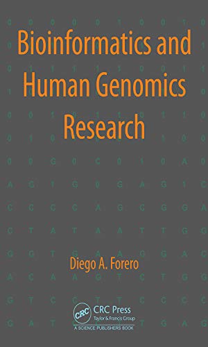 Bioinformatics And Human Genomics Research Diego A Forero
