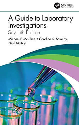 A Guide To Laboratory Investigations 7th Edition Michael F Mcghee