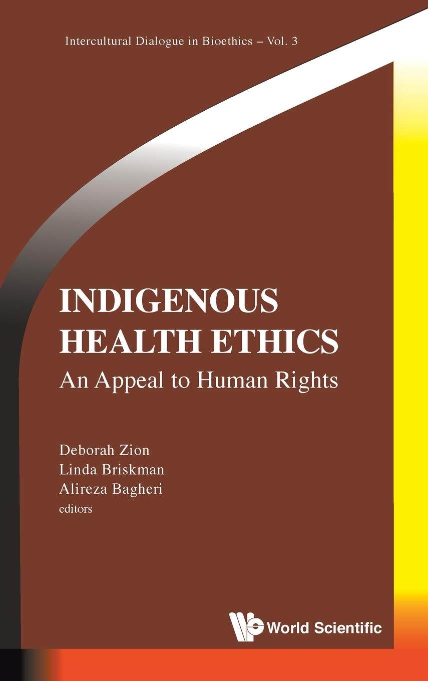 Indigenous Health Ethics An Appeal To Human Rights Linda Briskman