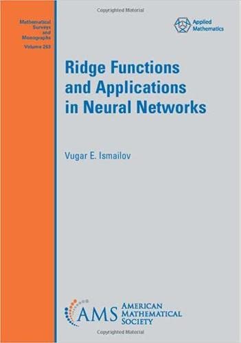 Ridge Functions And Applications In Neural Networks Vugar E Ismailov