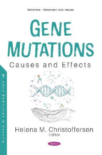 Gene Mutations Causes And Effects Helena M Christoffersen