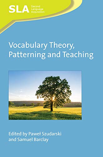 Vocabulary Theory Patterning And Teaching Pawe Szudarski Samuel Barclay