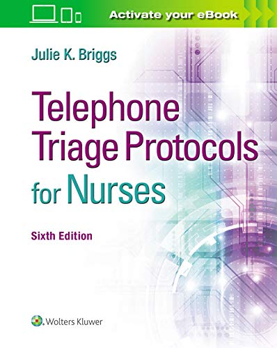 Telephone Triage Protocols For Nurses 6th Edition Julie K Briggs
