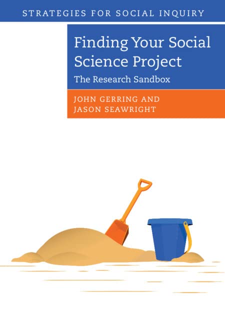 Finding Your Social Science Project The Research Sandbox John Gerring