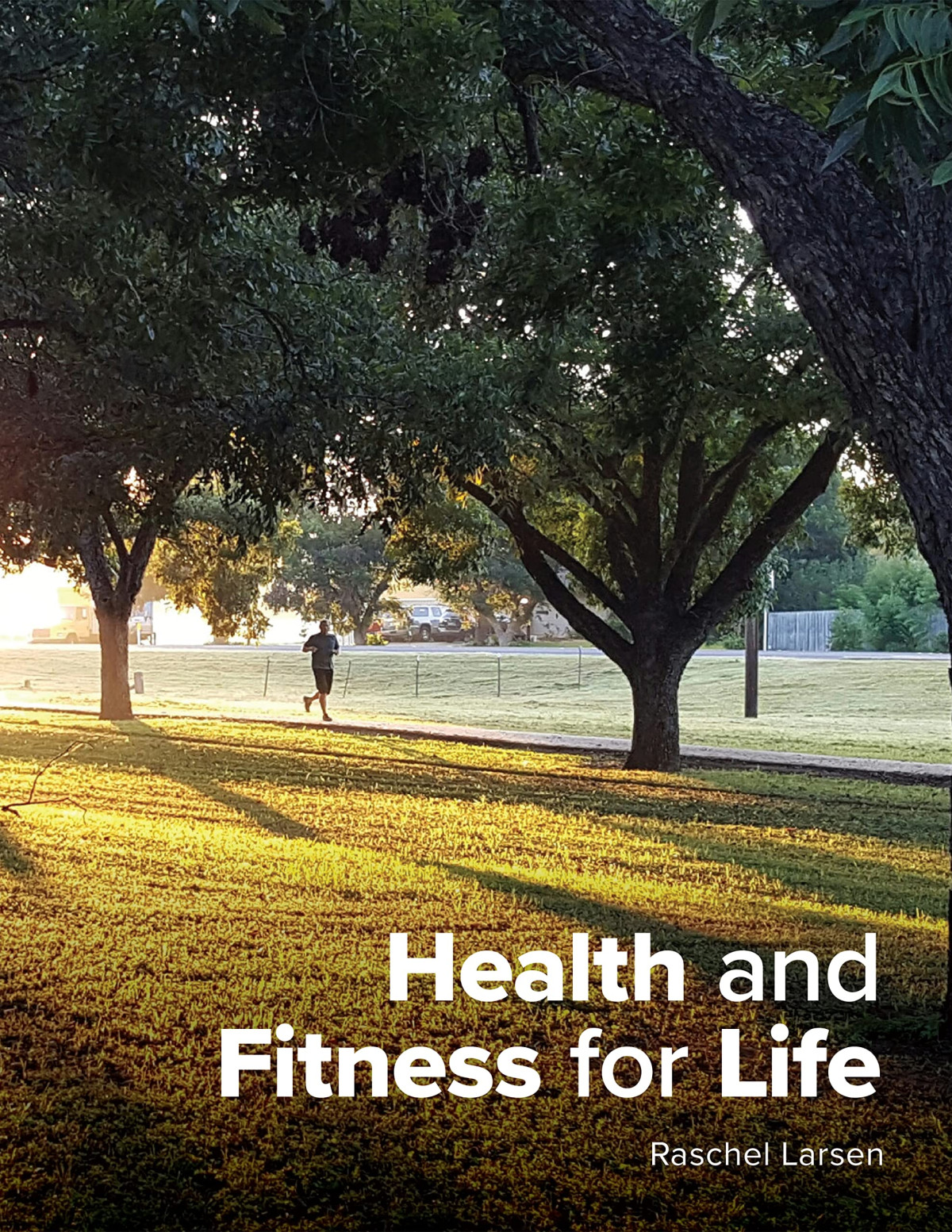 Health And Fitness For Life 2nd Edition Raschel Larsen