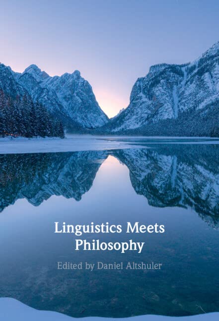 Linguistics Meets Philosophy Daniel Altshuler