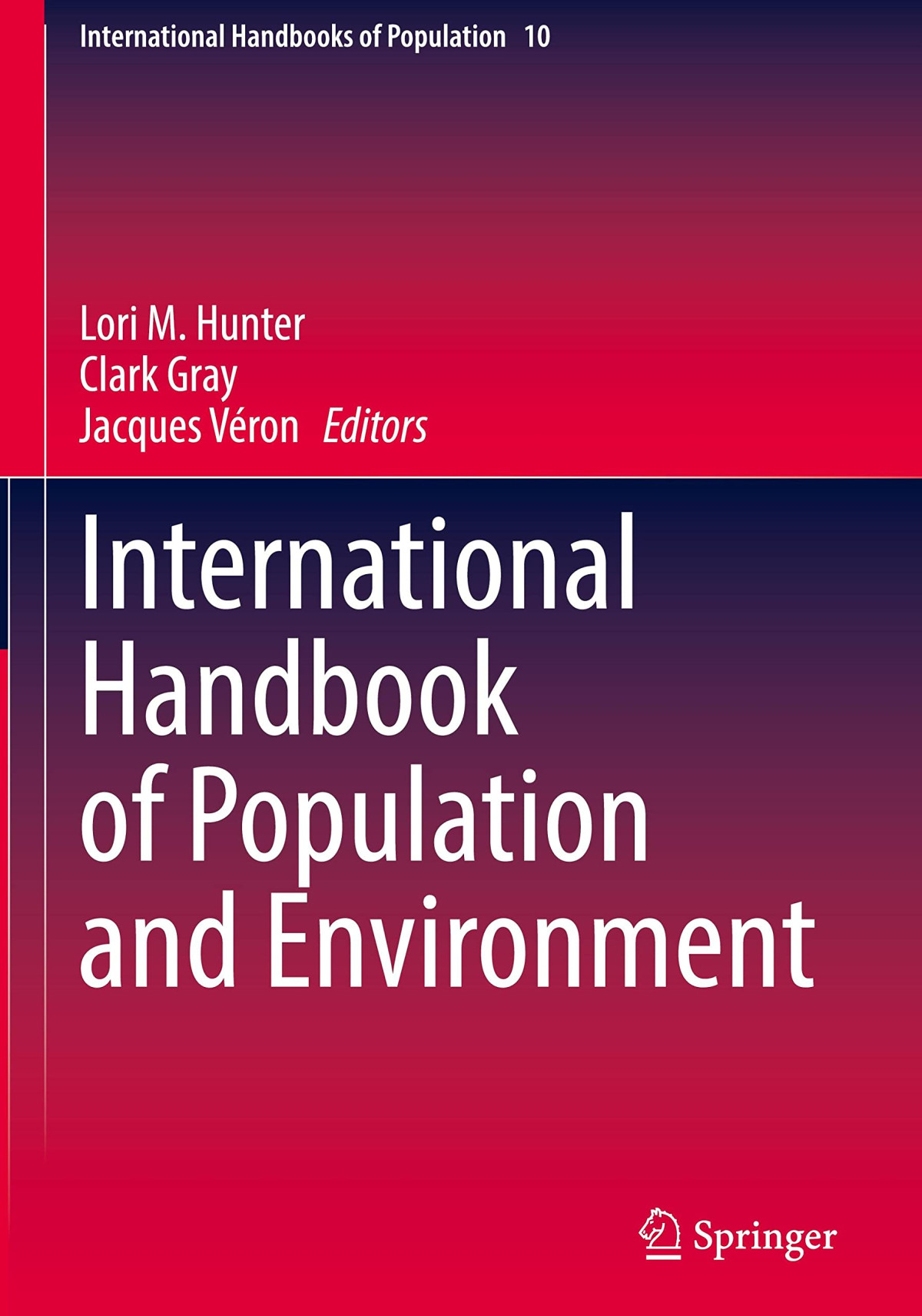 International Handbook Of Population And Environment Lori M Hunter
