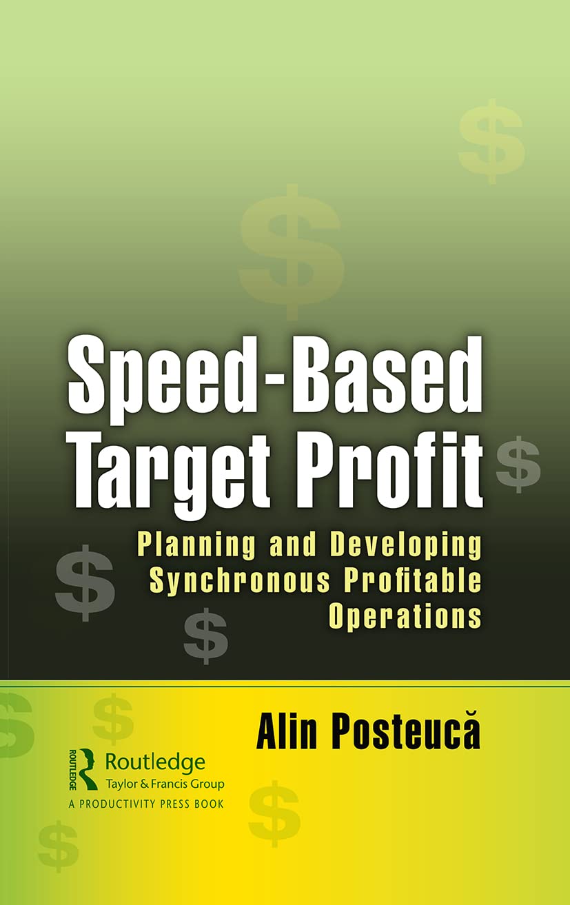 Speedbased Target Profit Planning And Developing Synchronous Profitable Operations 1st Edition Alin Posteuc