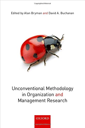 Unconventional Methodology In Organization And Management Research Alan Bryman