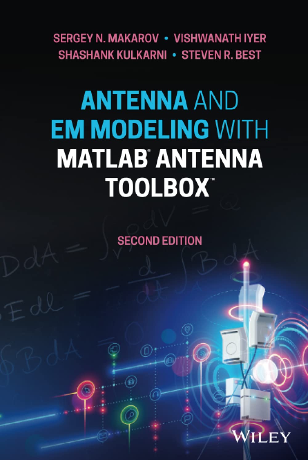 Antenna And Em Modeling With Matlab Antenna Toolbox 2nd Edition Sergey N Makarov
