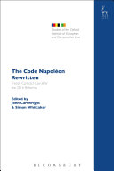 The Code Napolon Rewritten French Contract Law After The 2016 Reforms 1st Edition John Cartwright
