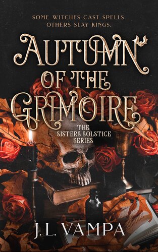 The Sisters Solstice Autumn Of The Grimoire J L Vampa