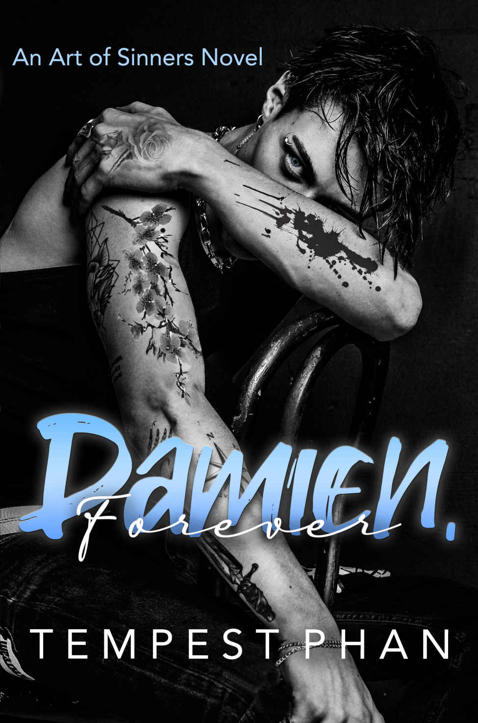 Damien Forever A Friendstolovers Romance Art Of Sinners Tempest Phan