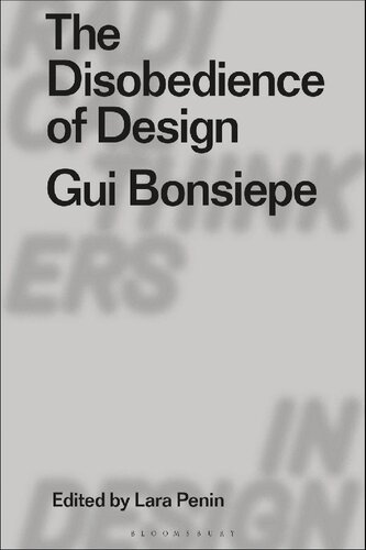 The Disobedience Of Design 1st Edition Lara Penin